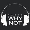 Radio Why Not